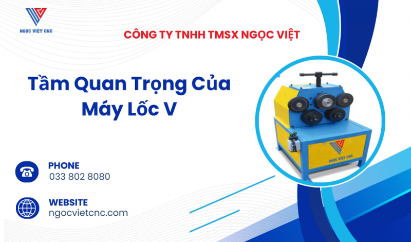 Tầm Quan Trọng Của Máy Lốc V 